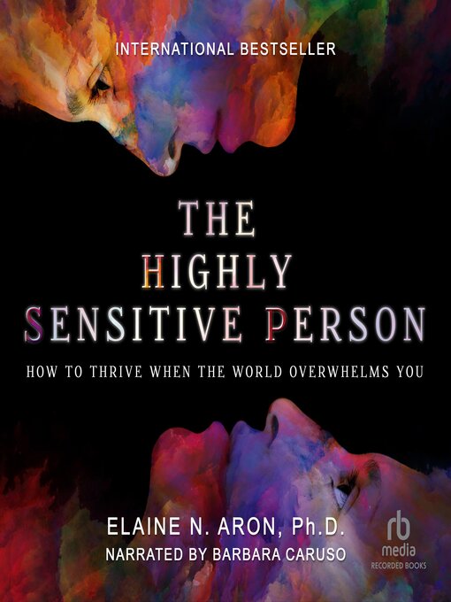Title details for The Highly Sensitive Person by Elaine Aron - Wait list